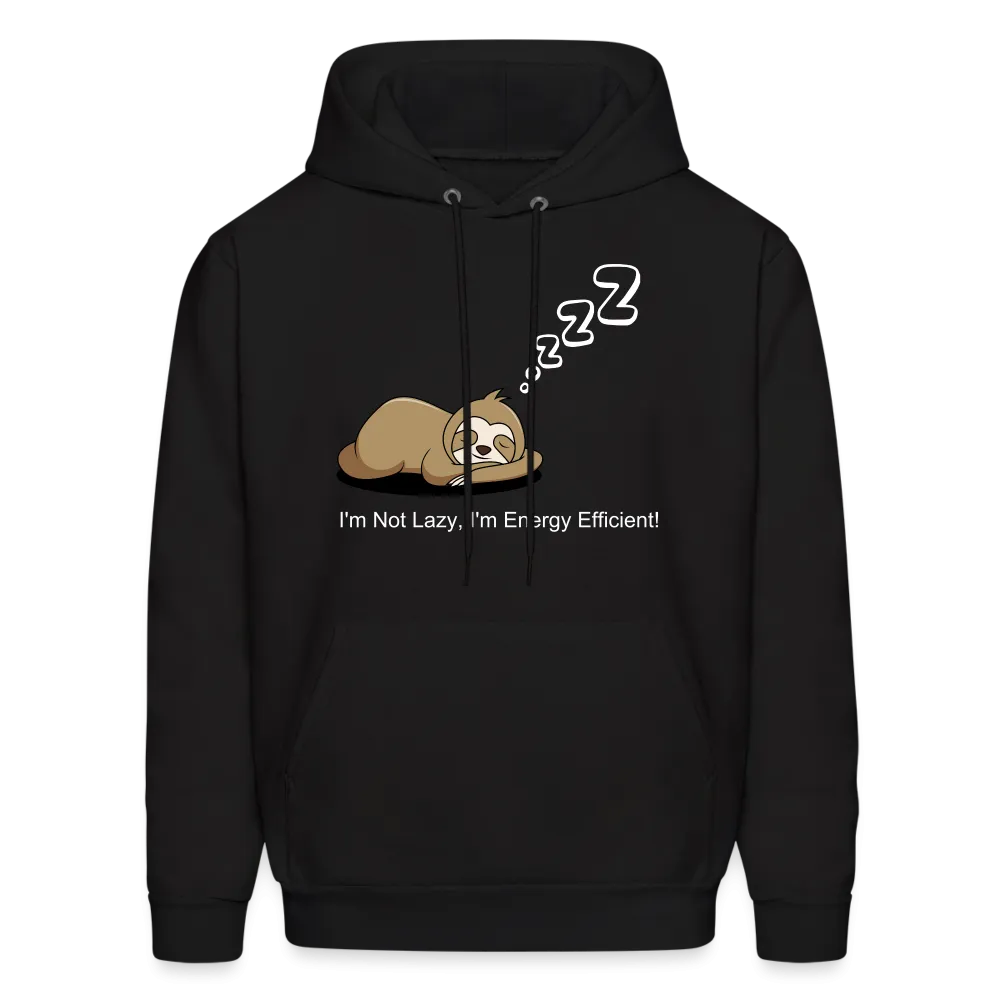 Sleepy Time Sloth Men's Hoodie | I'm Not Lazy, I'm Energy Efficient!