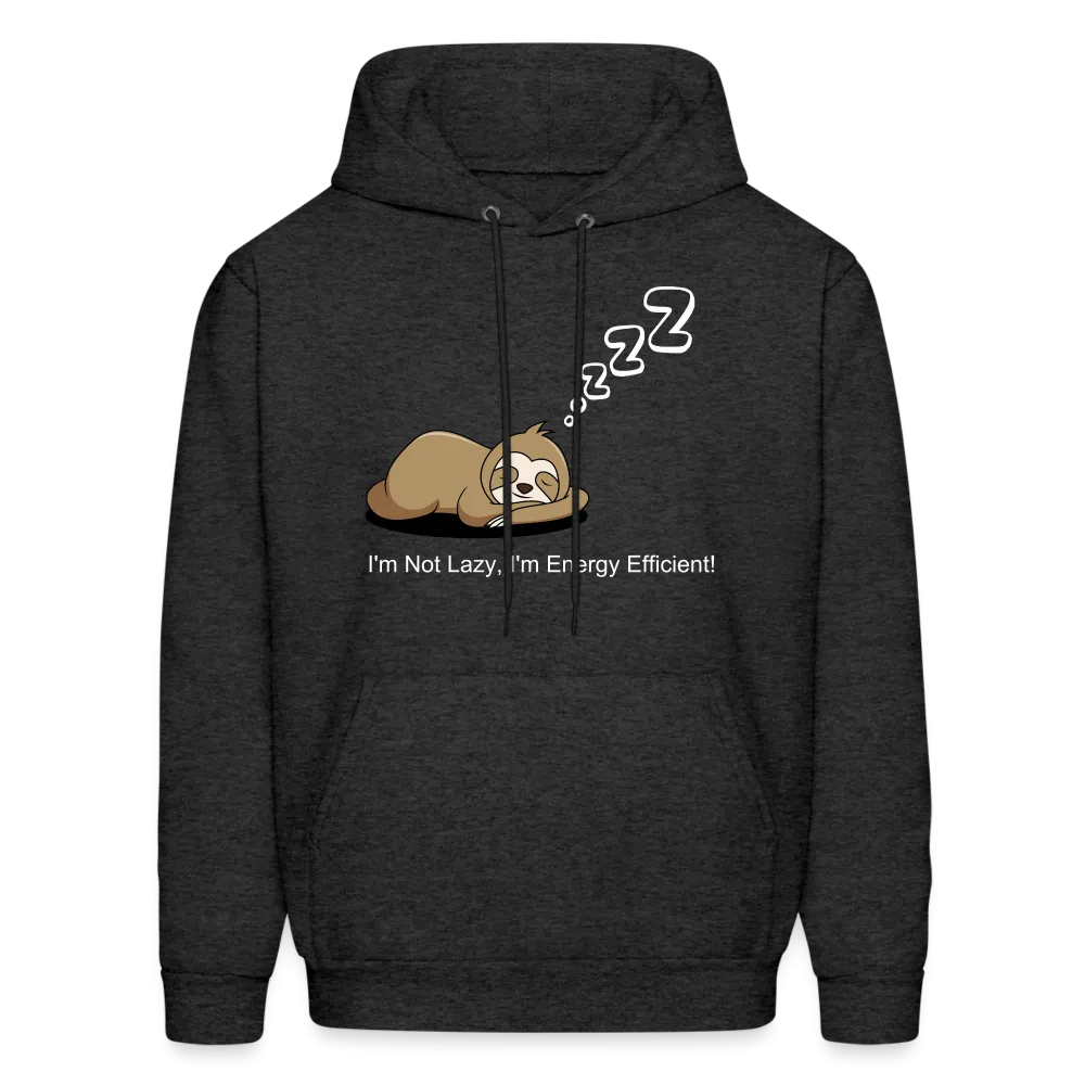 Sleepy Time Sloth Men's Hoodie | I'm Not Lazy, I'm Energy Efficient!