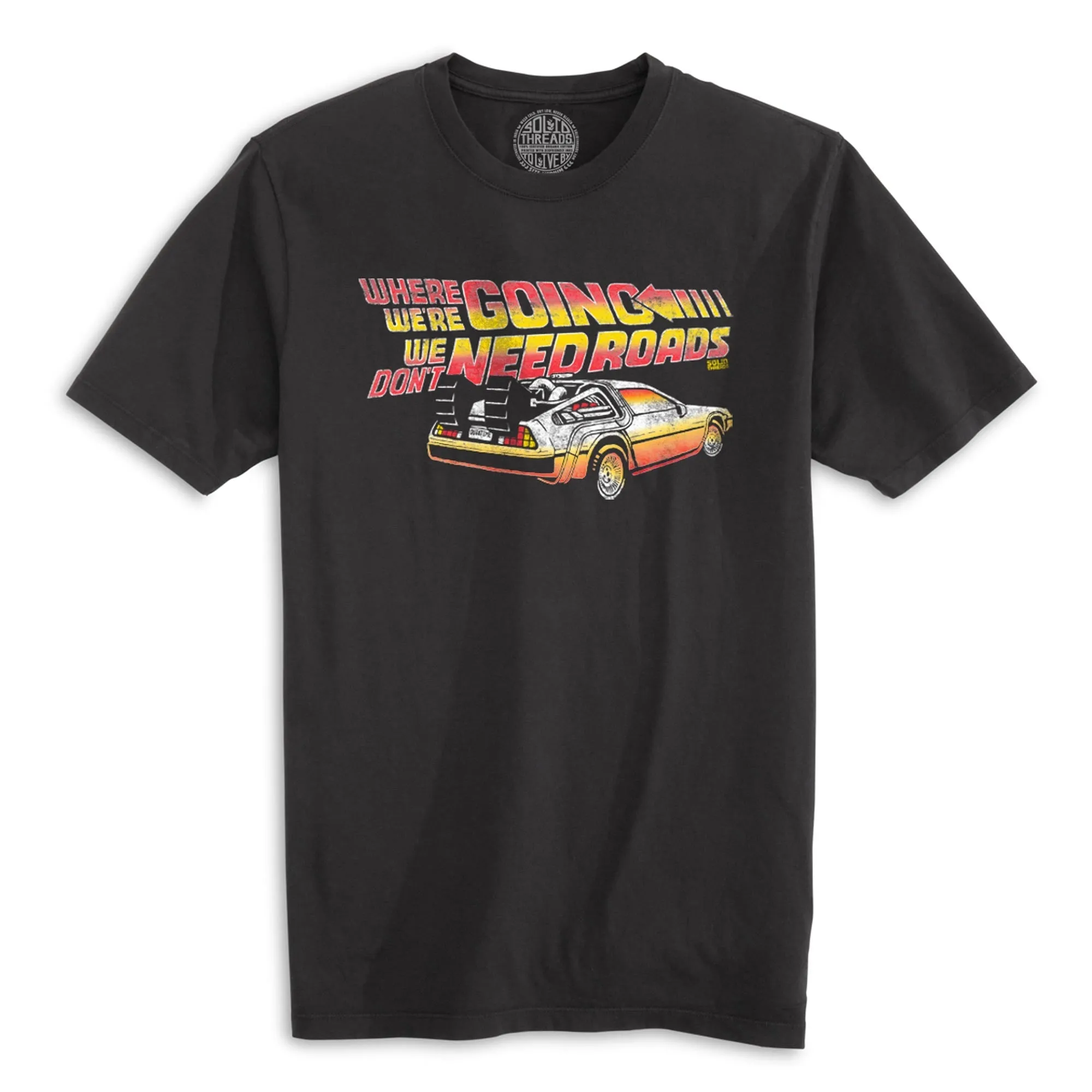 Where We're Going We Don't Need Roads Organic Cotton T-shirt