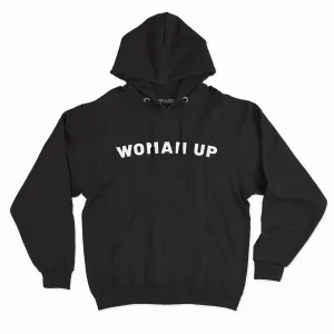 Woman Up - Feminist Hoodie